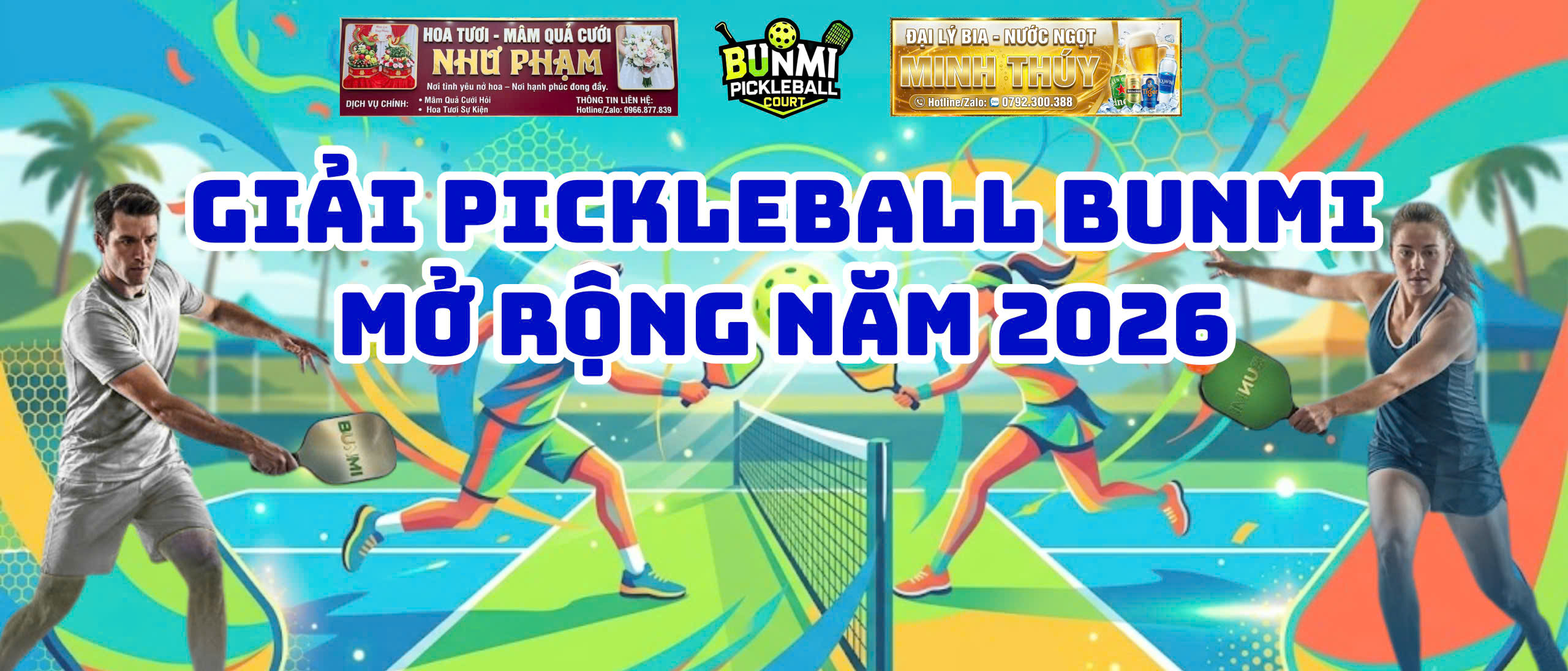 GIẢI PICKLEBALL BUNMI MỞ RỘNG 2026